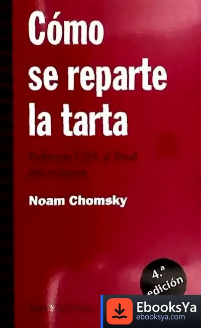 Descargar Cómo Se Reparte La Tarta de Noam Chomsky
