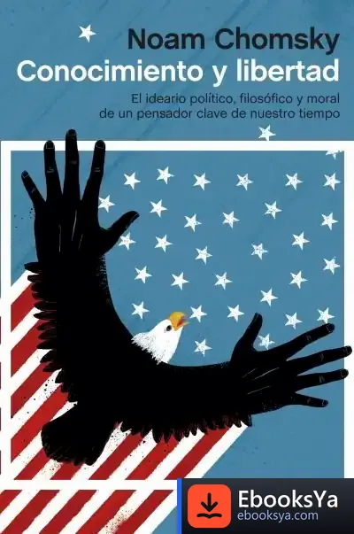 Descargar Conocimiento Y Libertad de Noam Chomsky