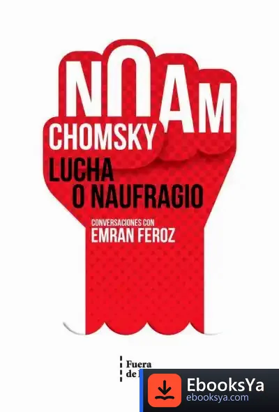 Descargar Lucha O Naufragio de Noam Chomsky