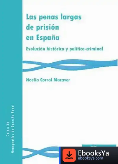 Descargar Las Penas Largas De Prisión En España