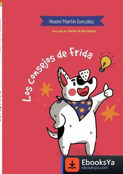 Descargar Los Consejos De Frida de Noemí Martín González