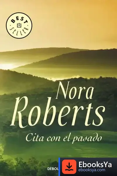 Descargar Cita Con El Pasado de Nora Roberts