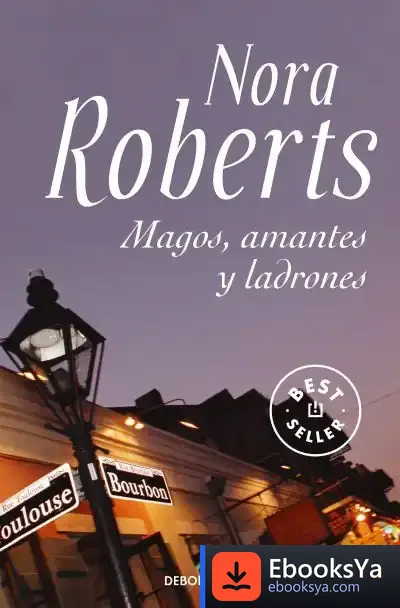 Descargar Magos, Amantes Y Ladrones de Nora Roberts