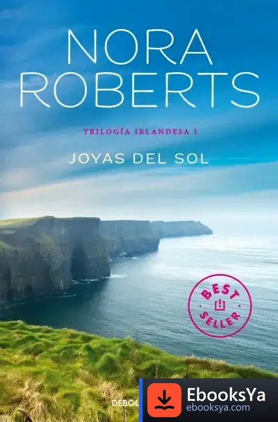 Descargar Trilogía Irlandesa 1. Joyas Del Sol de Nora Roberts