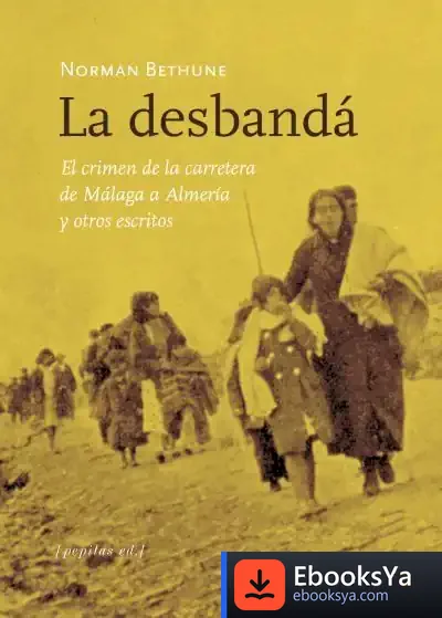 Descargar La Desbandá Y Otros Escritos