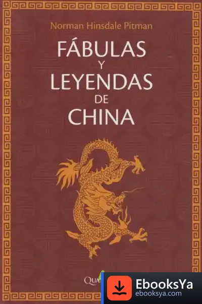 Descargar Fábulas Y Leyendas De China de Norman Hinsdale Pitman