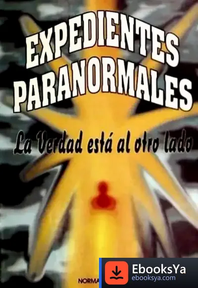 Descargar Expedientes Paranormales La Verdad Está Al Otro Lado