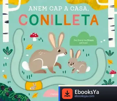 Descargar Anem Cap A Casa, Conilleta de Nosy Crow Ltd.
