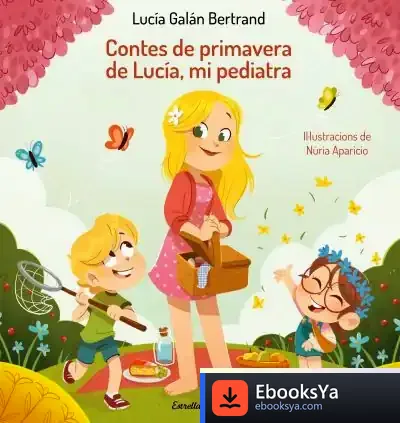 Descargar Contes De Primavera De Lucía, Mi Pediatra