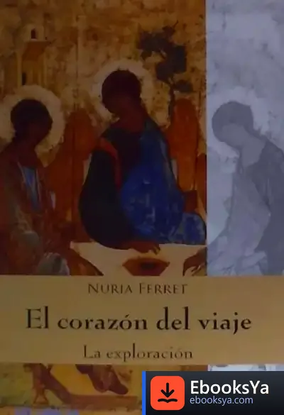 Descargar El Corazón Del Viaje: La Exploración