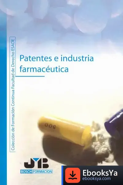 Descargar Patentes E Industria Farmacéutica de Teresa Sabaté I Rodié