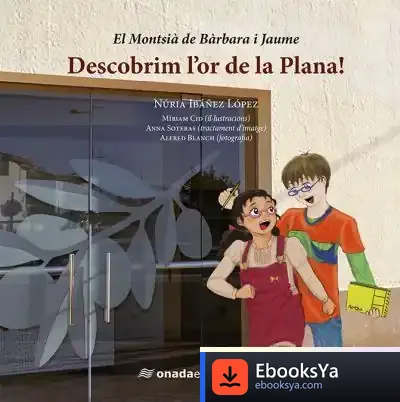 Descargar Descobrim L'Or De La Plana! de Núria Ibáñez López