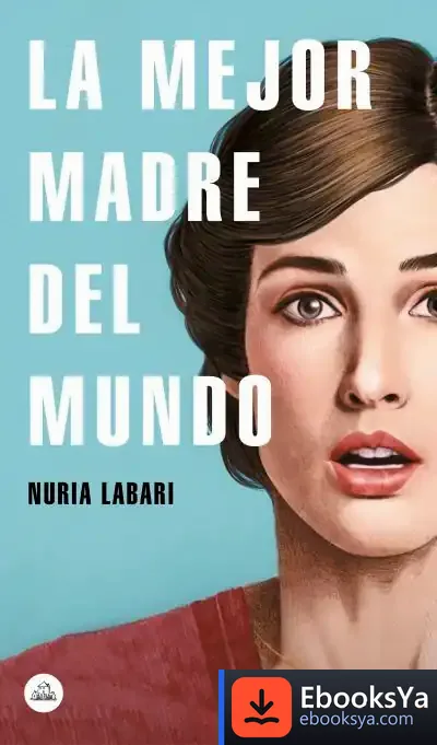 Descargar La Mejor Madre Del Mundo