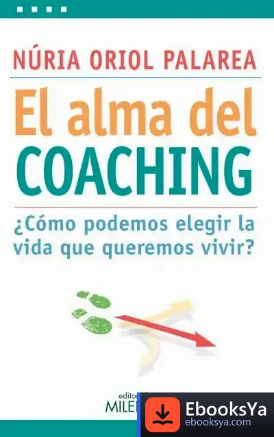 Descargar El Alma Del Coaching de Núria Oriol Palarea