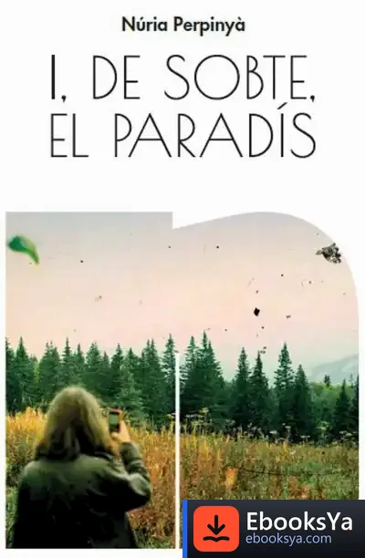 Descargar I, De Sobte, El Paradís