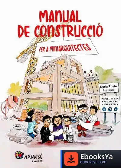 Descargar Manual De Construcció Per A Miniarquitectes
