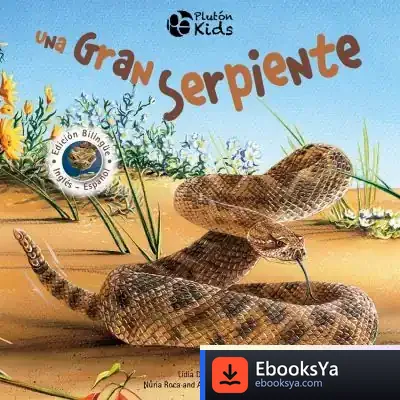Descargar Una Gran Serpiente de Núria Roca Soto