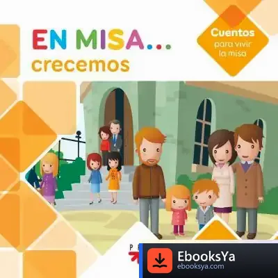 Descargar En Misa... 10. Crecemos (Cuentos)