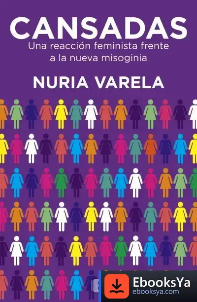 Descargar Cansadas de Nuria Varela