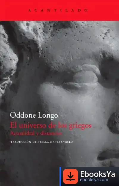 Descargar El Universo De Los Griegos de Omar Felipe Mauri Sierra