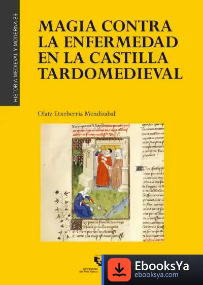 Descargar Magia Contra La Enfermedad En La Castilla Tardomedieval