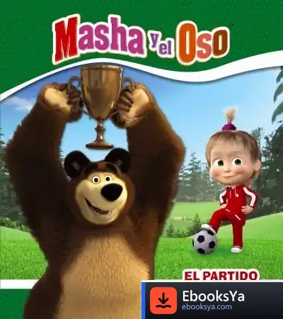 Descargar Masha Y El Oso. El Partido De Fútbol de Oleg Kuzovkov