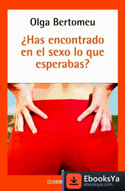 Descargar Has Encontrado En El Sexo Lo Que Esperab de John Steinbeck