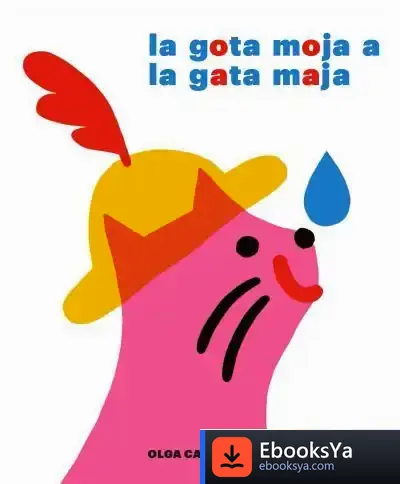 Descargar La Gota Moja A La Gata Maja de Olga Capdevila
