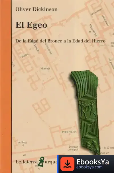 Descargar El Egeo. De La Edad De Bronce A La Edad De Hierro