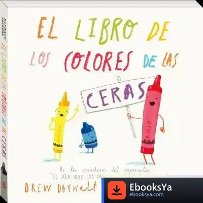 Descargar El Libro De Los Colores De Las Ceras de Oliver Jeffers