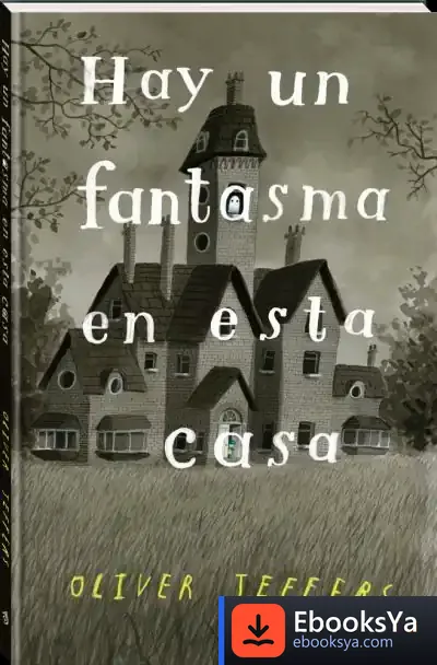 Descargar Hay Un Fantasma En Esta Casa de Oliver Jeffers