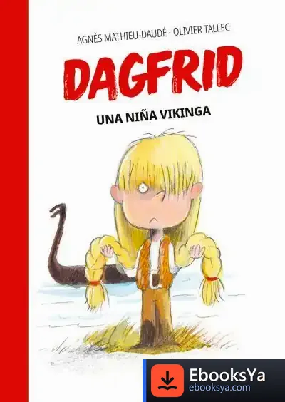 Descargar Dagfrid. Una Niña Vikinga