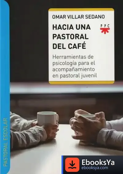 Descargar Hacia Una Pastoral Para El Cafe de Omar Villar Sedano