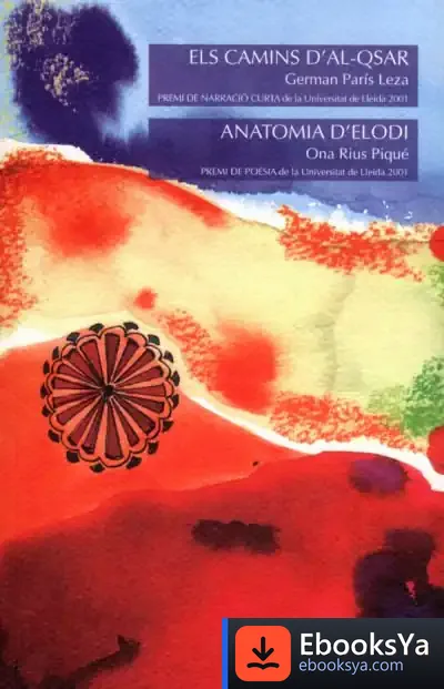 Descargar Els Camins D'Al-Qsar. Anatomia D'Elodi