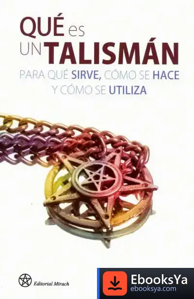 Descargar Qué Es Un Talismán Para Qué Sirve, Cómo Se Hace Y Cómo Se Utiliza