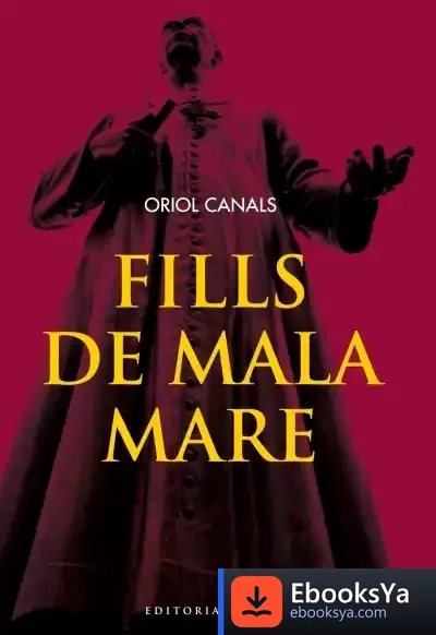 Descargar Fills De Mala Mare
