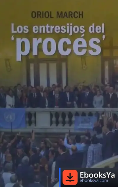 Descargar Los Entresijos Del ‘Procés’