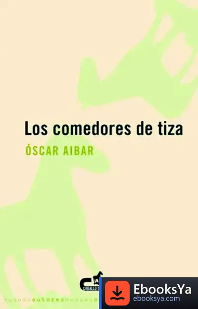 Descargar Los Comedores De Tiza