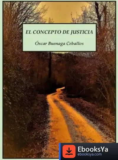Descargar El Concepto De Justicia de Óscar Buenaga Ceballos