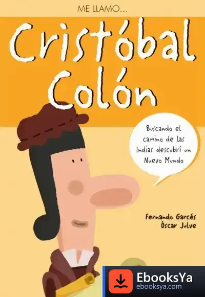 Descargar Me Llamo... Cristóbal Colón de Óscar Julve