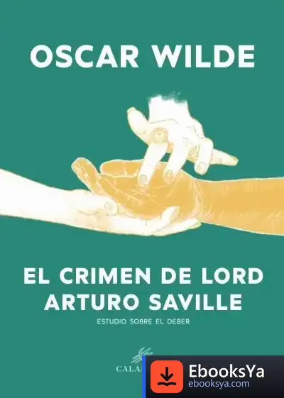 Descargar El Crimen De Lord Arturo Saville de Oscar Wilde