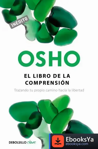 Descargar El Libro De La Comprensión de Osho