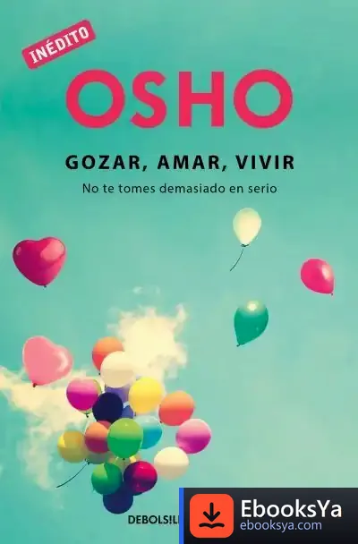 Descargar Gozar, Amar, Vivir de Osho