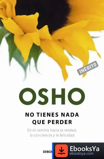 Descargar No Tienes Nada Que Perder de Osho
