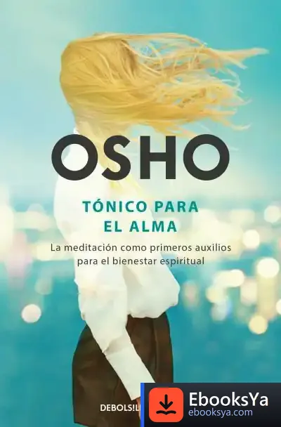 Descargar Tónico Para El Alma de Osho