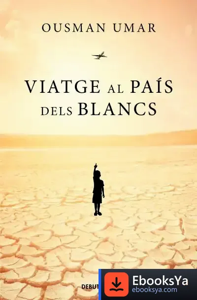 Descargar Viatge Al País Dels Blancs