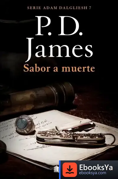 Descargar Sabor A Muerte (Adam Dalgliesh 7) de P. D. James