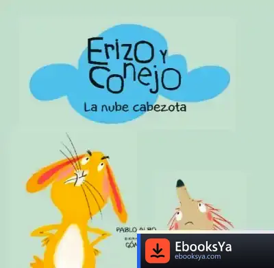 Descargar Erizo Y Conejo. Nube Cabezota de Pablo Albo