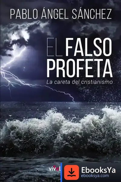 Descargar El Falso Profeta de Pablo Ángel Sánchez