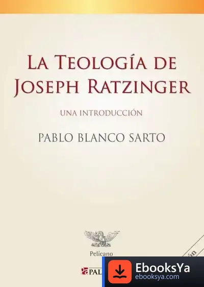 Descargar La Teología De Joseph Ratzinger de Francesc Buqué Mezquida
